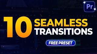 10 Free Seamless Transitions That Work on ANY Premiere Pro Version