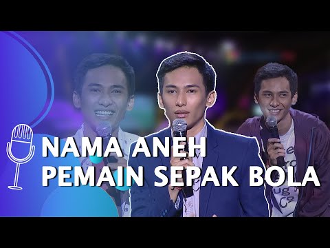 Kompilasi Stand Up Ardit - Nama Aneh Pemain Sepak Bola - SUCI 6