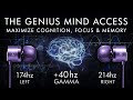 The Genius Mind Access 40 Hz Gamma Binaural Beat Maximize Cognition Focus Memory
