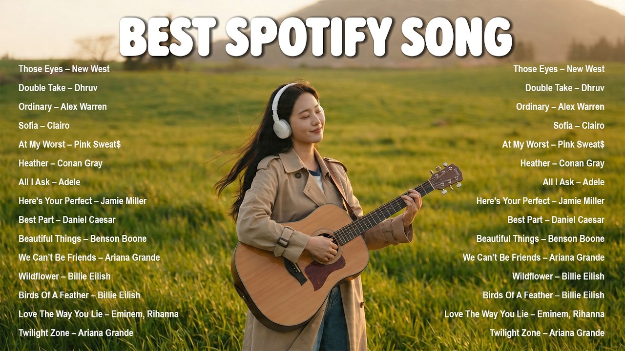 Best Spotify Song 2026 💞🎵| Soft & Relaxing Playlist |Those Eyes, Sofia