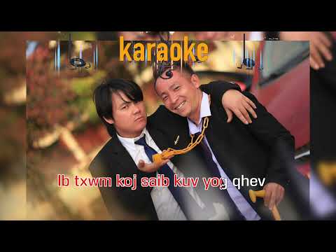 koj tsis hlub los tsis k k karaoke tub zeb-npawg lem