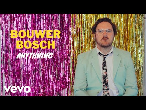 Bouwer Bosch - Anything