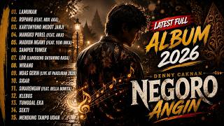 Download lagu DENNY CAKNAN Full Album - Negoro Angin (Spesial Teman Kerja & Santai Best Audio Quality) mp3 Download lagu DENNY CAKNAN Full Album - Negoro Angin (Spesial Teman Kerja & Santai Best Audio Quality) mp3