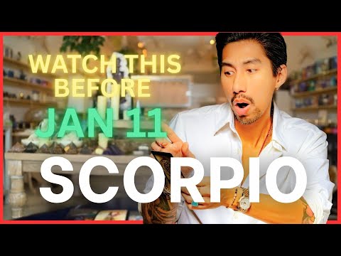 Scorpio 😳 "I HAVE NEVER SEEN THIS EVER WATCH BEFORE JAN 11" HAPPENS JANUAR 11
