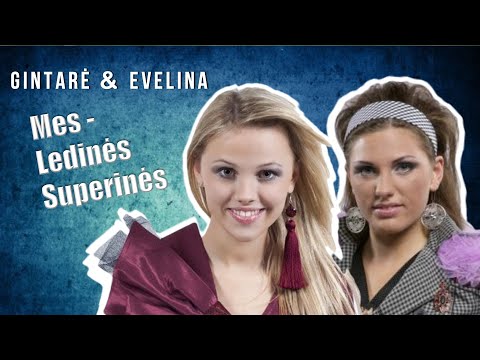 Gintarė ir Evelina - Mes Ledinės Superinės (Official Lyric Video). Lietuviškos Dainos Su Žodžiais