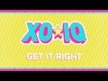 XO-IQ - Get It Right [Official Audio | From the TV ...