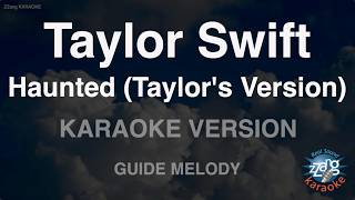 Taylor Swift - Haunted (Taylor's Version) (Melody) (Karaoke Version)