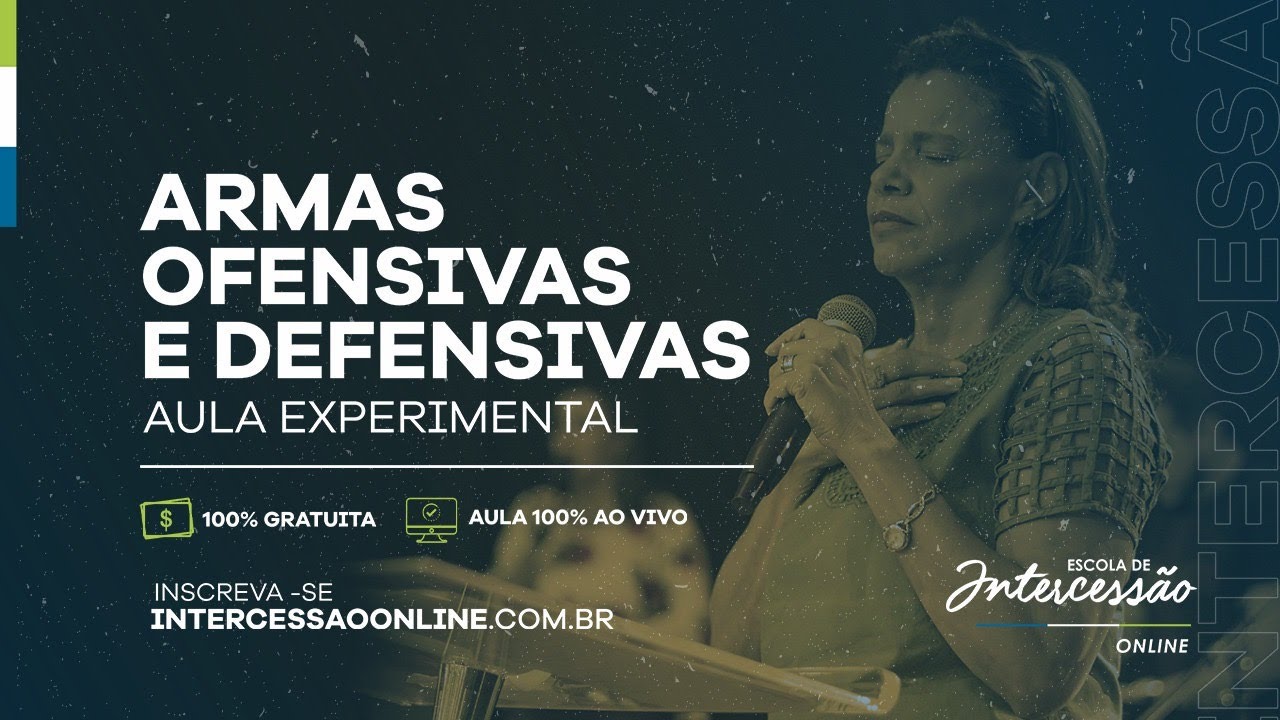 Aula experimental - Escola de  Intercessão online - 17/07/2020  - Início as 19:30h