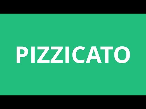 How To Pronounce Pizzicato - Pronunciation Academy