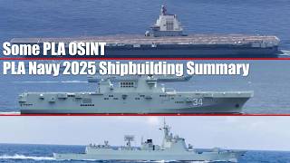 PLA Navy 2025 Shipbuilding Summary解放军海军2025年造船计划概要
