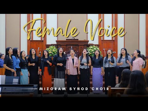 CHUAI THEILO HMANGIHNA - FEMALE VOICE | Mizoram Synod Choir | Thalai Inkhawm