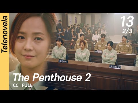 [CC/FULL] The Penthouse 2 EP13 (2/3) | 펜트하우스 2