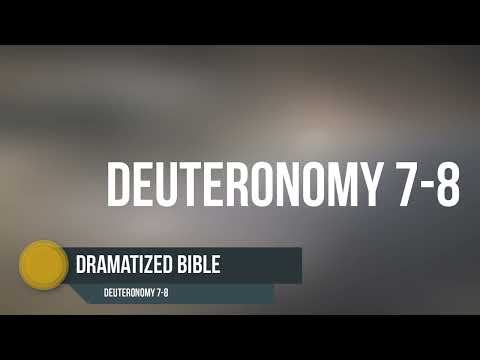 Dramatized Bible - Deuteronomy 7-8