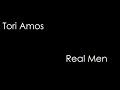 Tori Amos - Real Men (lyrics)