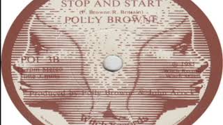 Polly Browne   Stop And Start B Sde 1981
