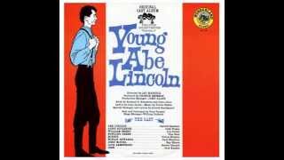 Young Abe Lincoln 1961 Musical - Part 1 of 5