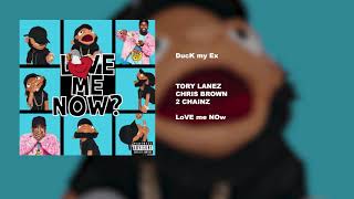 Tory Lanez - DucK my Ex (FEAT. Chris Brown &amp; 2 Chainz)
