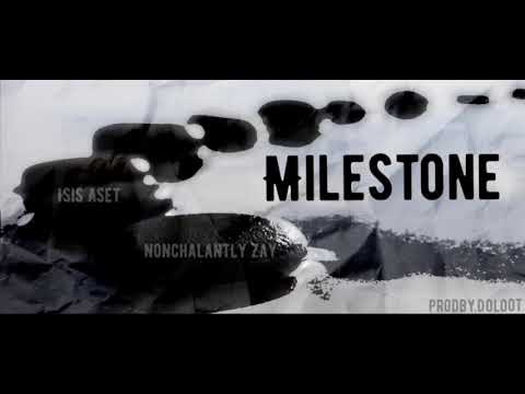 Sword Assassinz Aka Isis Aset & Nonchalantly Zay - Milestone (ProdBy.Doloot)