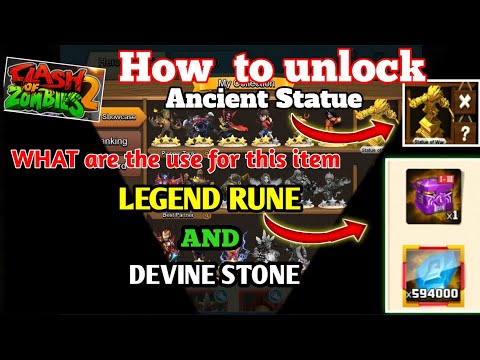 CLASH OF Legends/CoZ2-HOW TO UNLOCK ANCIENT STATUE and WHATS use for DEVINE STONE and LEGEND RUNE!