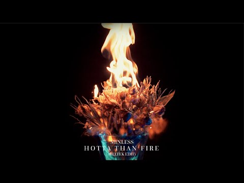 Minless - Hotta Than Fire (Beltek Edit)