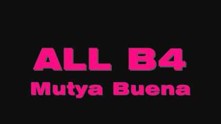 ALL B4 - Mutya Buena
