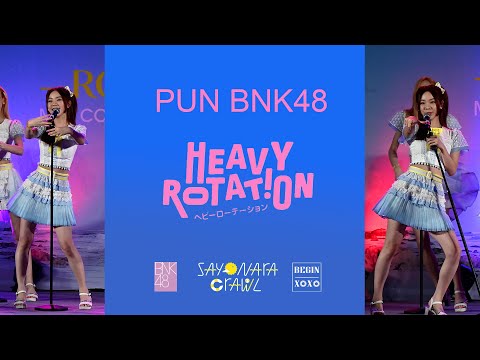 220702 PUN BNK48 Heavy Rotation Fancam @RS Central Korat