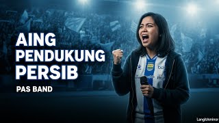 Download lagu AING PENDUKUNG PERSIB – PAS BAND | Rock Bobotoh Sejati (LangitAminor) mp3