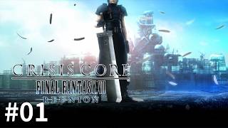 CRISIS CORE  FINAL FANTASY VII  REUNION #01【ソルジャークラス2nd】