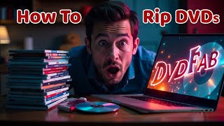 How to Rip DVDs with DVDFab DVD Ripper | GPU Acceleration & High Quality
