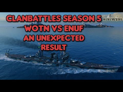 Clanbattles Season 5 - WOTN vs ENUF - An unexpected result
