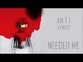 Rihanna - NEEDED ME (Lyric Video)