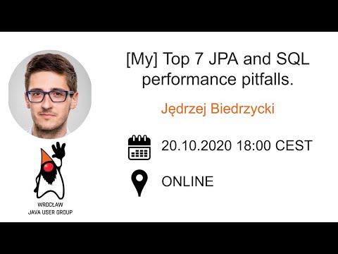 167. [My] Top 7 JPA and SQL performance pitfalls. - Jędrzej Biedrzycki