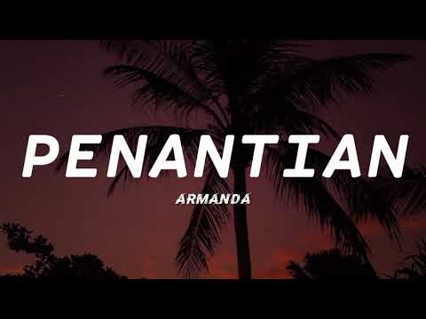 Penantian - Armada (Lirik) lagu viral tiktok