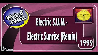 Electric S.U.N. - Electric Sunrise (Remix) - 1999