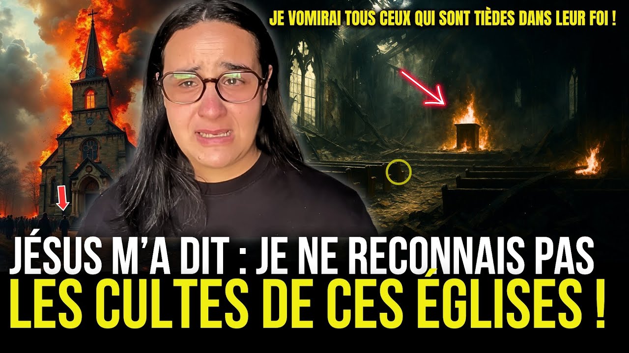 JÉSUS M'A DIT  TOUS CEUX QUI FRÉQUENTENT CES ÉGLISES SERONT JUGÉS PAR MOI