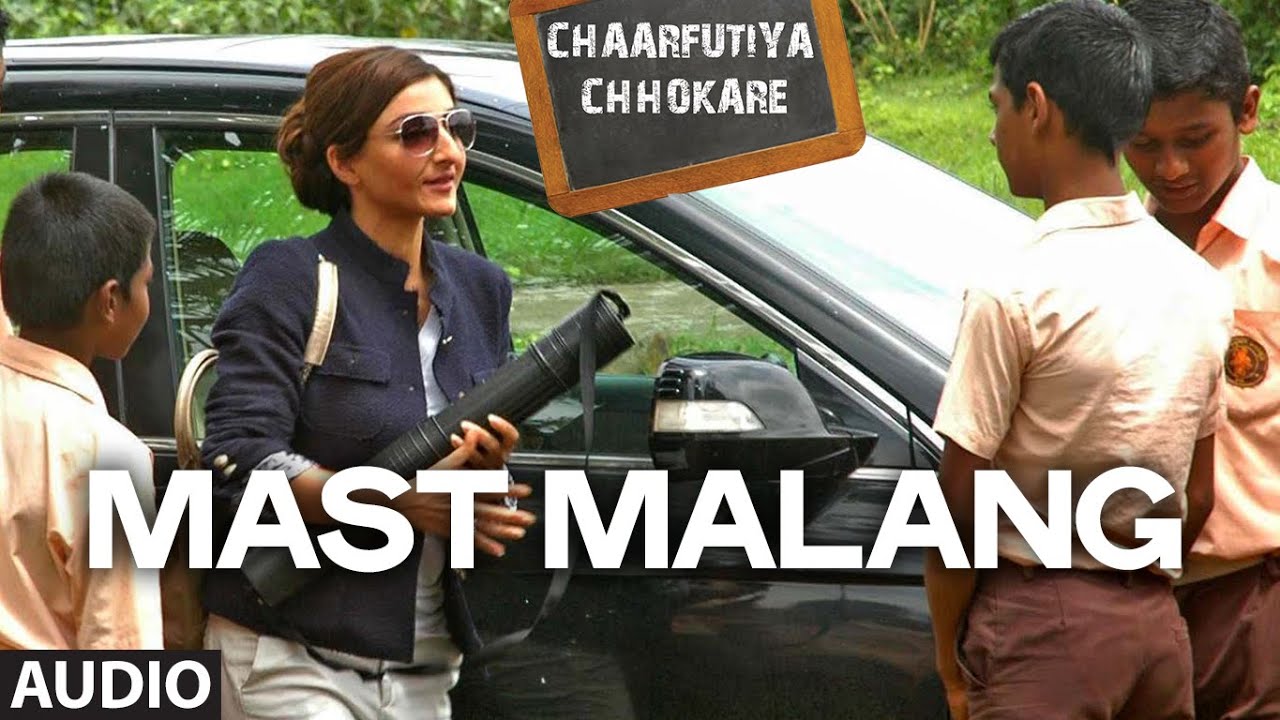 Mast Malang Lyrics  | Chaarfutiya Chhokare | Soha Ali Khan, Harsh Mayar | Sudeep Banerjee | Sudeep Banerjee