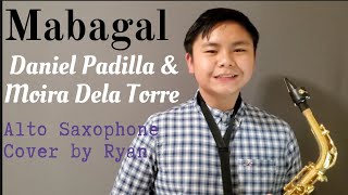 Mabagal - Daniel Padilla & Moira Dela Torre (Alto Saxophone Cover) by Ryan 2019 Mabagal - Daniel Padilla & Moira Dela Torre (Alto Saxophone Cover) by Ryan 2019