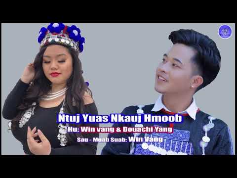 Win Vang Ft. Douachi Yang - NTUJ YUAS NKAUJ HMOOB (instrumental)