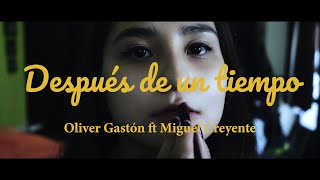 Después de un tiempo Music Video