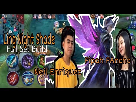 Neil Enriquez x Pipah Pancho-Mashup2021I PLaying Ling Night Shade MLBB