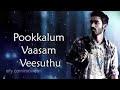 Thendral Vanthu Theendum Pothu Dhanush Version Whatsapp Status