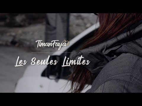 TIMANFAYA - LES SEULES LIMITES [CLIP OFFICIEL 2021]