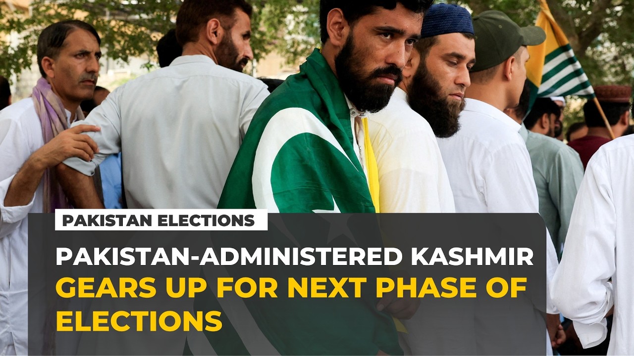 Pakistan-administered Kashmir gears up for next phase of elections