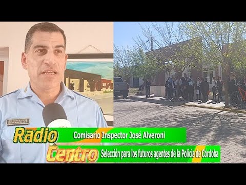 Villa Huidobro Cba. - Selección de aspirantes para la Policía de Córdoba en General Roca