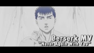 Berserk - Never Again With You