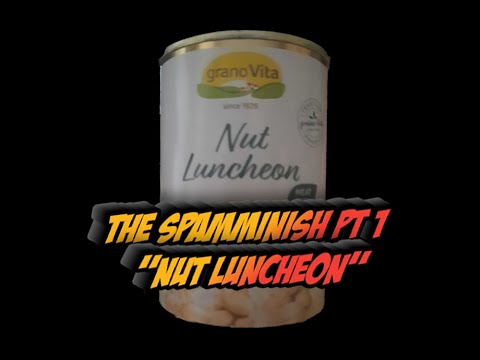 The Spamminish Pt.1: Nut Luncheon