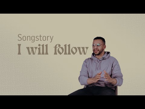 I will follow - ICF Berlin Worship | Songstory