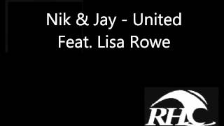 Nik & Jay - United (feat. Lisa Rowe)