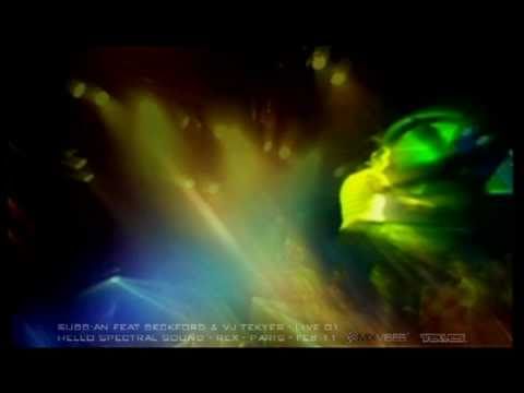 SUBB AN & Vj TEKYES @ Hello Spectral Sound Party - Live 01