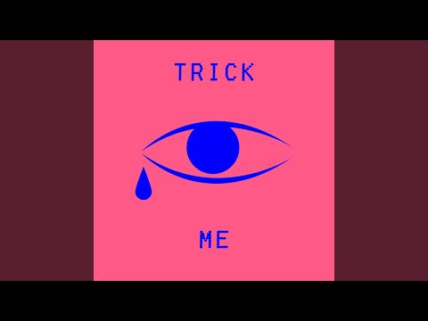 Trick Me